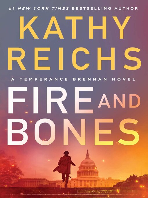 Title details for Fire and Bones by Kathy Reichs - Available